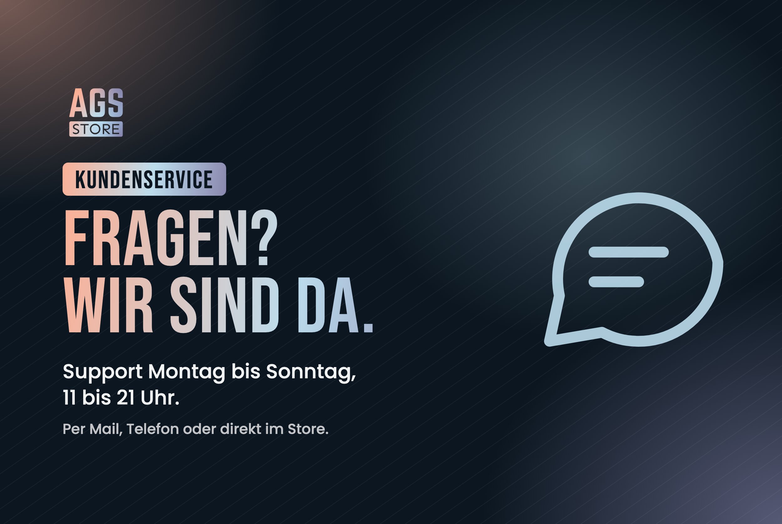 Kundenservice Montag bis Sonntag